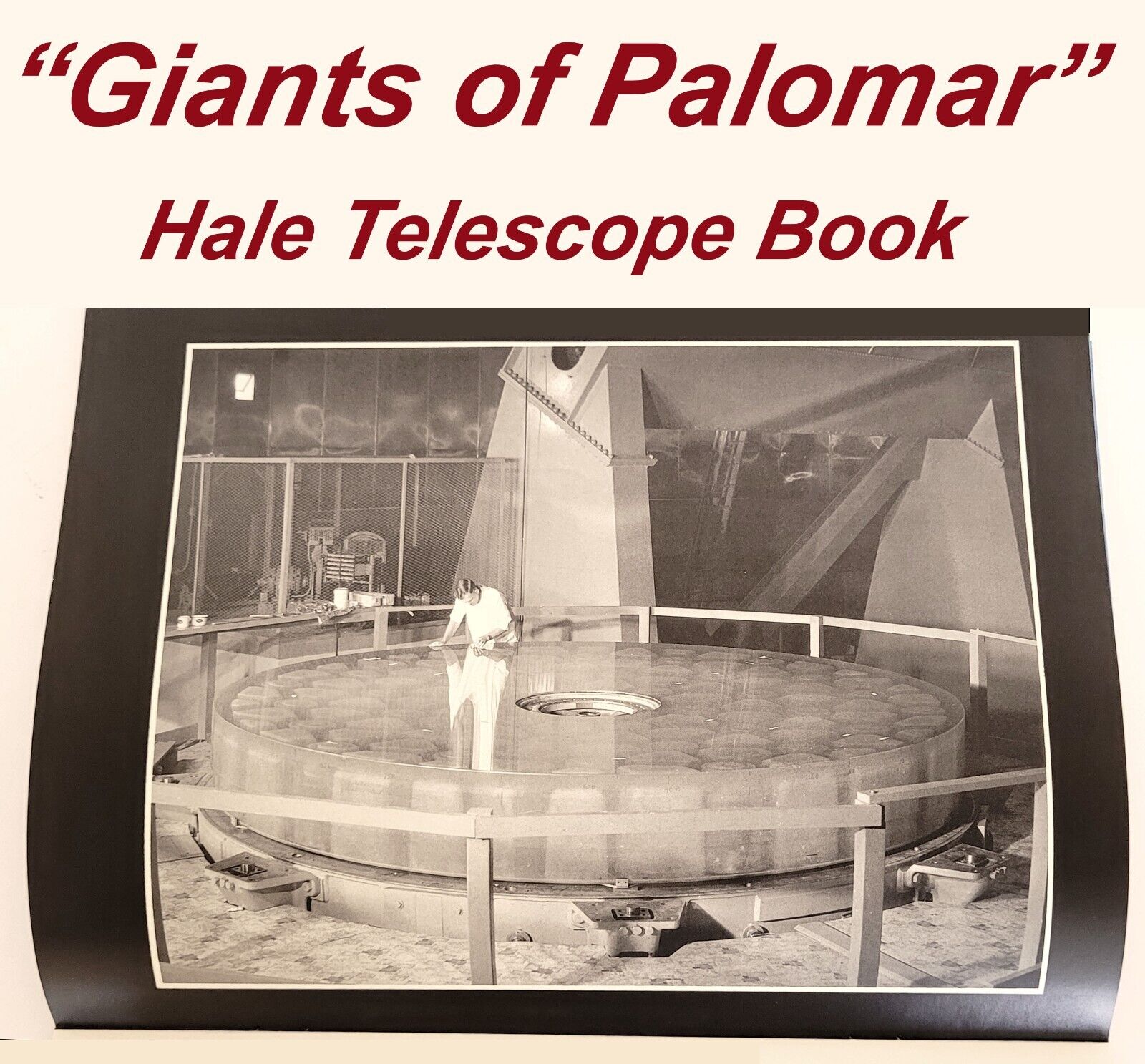 Giants of Palomar The 200 Inch Hale Telescope, Drawings R Porter 1983 Astronomy 